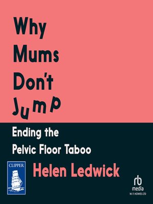 cover image of Why Mums Don't Jump